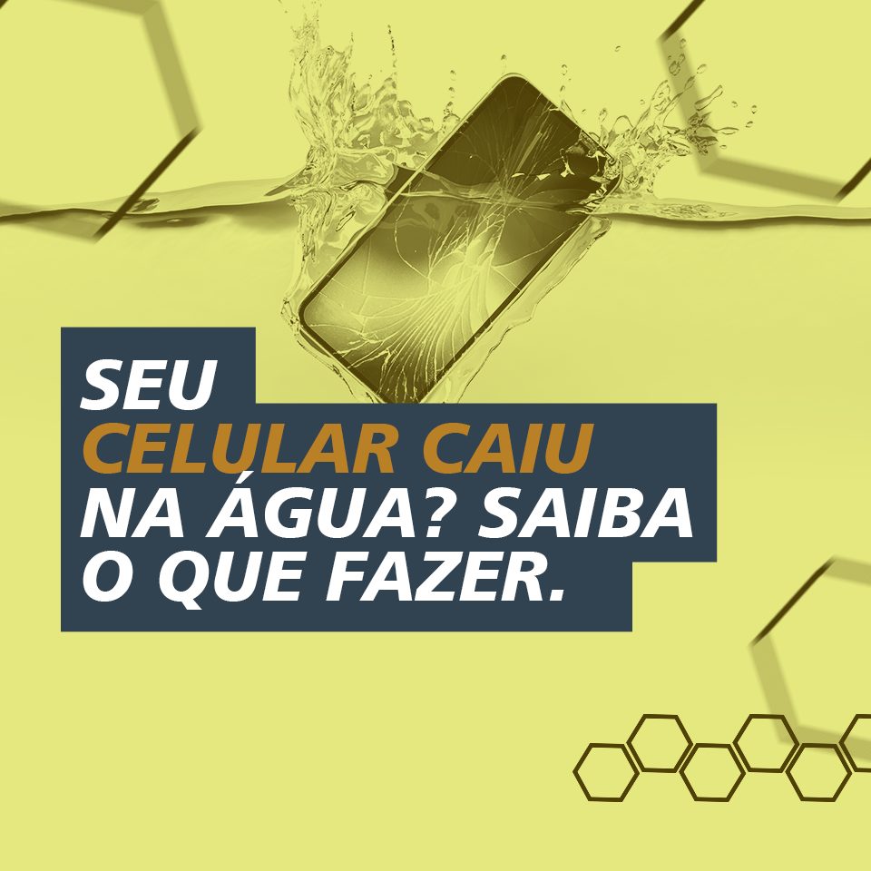 celular caiu na agua