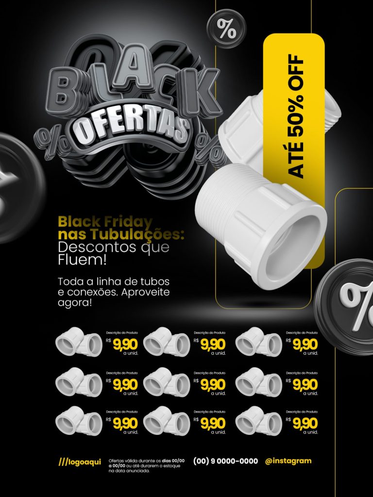 Encarte Black Tubulações em ofertas